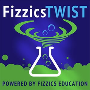 Fizzics TWIST podcast 