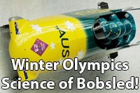 Winter olympics - Science of bobsled (photo of Australian bobsled team travelling down the ice)