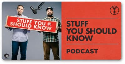 stuff you should know podcast 