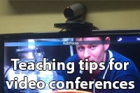 teaching tips for video conferencing