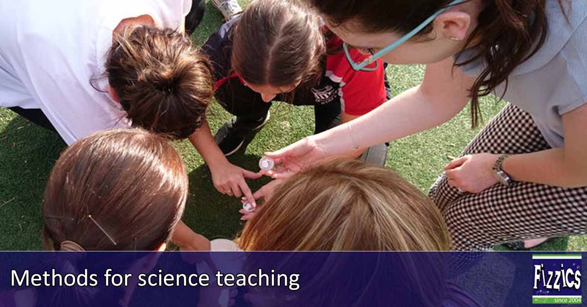 methods-for-teaching-science-fizzics-education